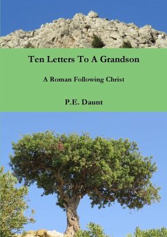 Ten Letters to a Grandson - Daunt, P. E.