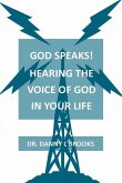God's Speaks - Hearing the Voice of God in Your Life