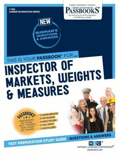 Inspector of Markets, Weights & Measures (C-368): Passbooks Study Guide Volume 368 - National Learning Corporation