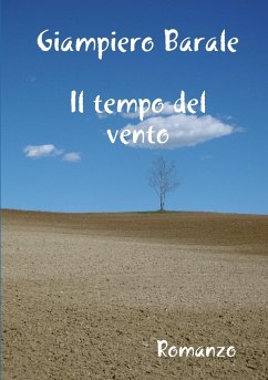 Il tempo del vento - Barale, Giampiero