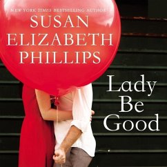 Lady Be Good - Phillips, Susan Elizabeth