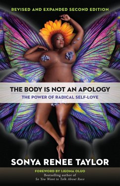 The Body Is Not an Apology - Taylor, Sonya Renee