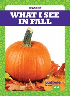 What I See in Fall - Jacks, Danielle J