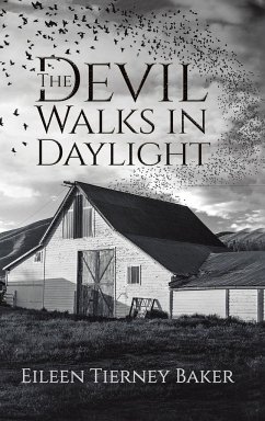 The Devil Walks in Daylight - Baker, Eileen Tierney