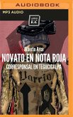 Novato En Nota Roja