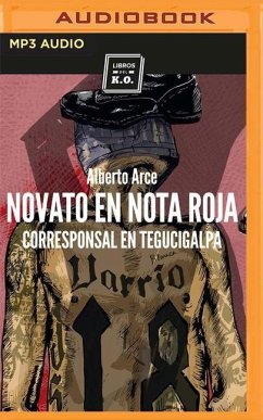 Novato En Nota Roja - Arce, Alberto