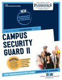 Campus Security Guard II (C-566): Passbooks Study Guide Volume 566