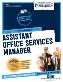 Assistant Office Services Manager (C-4902): Passbooks Study Guide Volume 4902