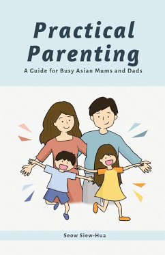 Practical Parenting - Seow, Siew-Hua