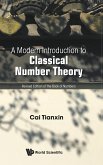 A Modern Introduction to Classical Number Theory