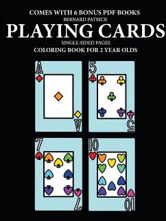 Coloring Book for 2 Year Olds (Playing Cards) - Patrick, Bernard