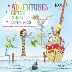 The Adventures of Captain Stinky and Sailor Puss - Fisher, Colin