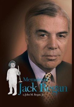 Memoirs of Jack Regan - Regan Jr., John M.