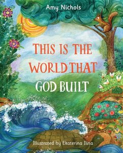 This Is the World that God Built - Nichols, Amy