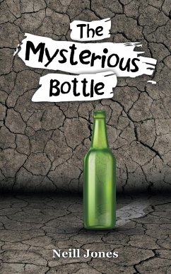 The Mysterious Bottle - Jones, Neill
