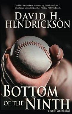 Bottom of the Ninth - Hendrickson, David H.