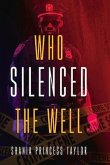 Who Silenced the Well