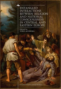 Entangled Interactions Between Religion and National Consciousness in Central and Eastern Europe