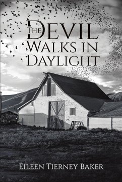 The Devil Walks in Daylight - Baker, Eileen Tierney