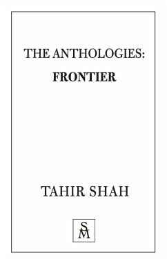 The Anthologies: Frontier - Shah, Tahir