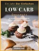 Ein Jahr Der Einfachen Low Carb Desserts Ein Jahr Der Einfachen Low Carb Desserts