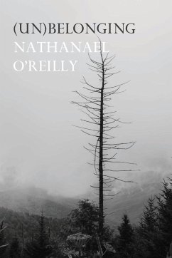 (Un)belonging - O'Reilly, Nathanael