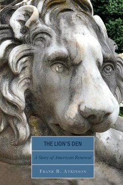 The Lion's Den - Atkinson, Frank B.