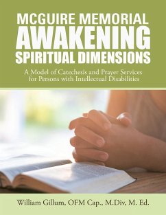 Mcguire Memorial Awakening Spiritual Dimensions - Gillum OFM Cap. M. Div M. Ed., William