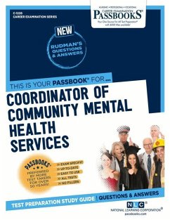 Coordinator of Community Mental Health Services (C-1228): Passbooks Study Guide Volume 1228 - National Learning Corporation