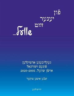 Fun Yener Zayt Shvel / On the Other Side of the Threshold: Artiklen funem Zhurnal Afn Shvel, 2005-2020/ Articles from the Magazine Afn Shvel, 2005-202 - Zucker, Sheva Charlotte