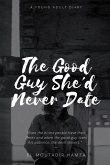 The Good Guy She'd Never Date