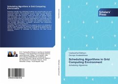 Scheduling Algorithms in Grid Computing Environment - Kfatheen, Vaaheedha;Amalarethinam, George