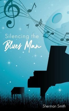 Silencing the Blues Man - Smith, Sherman L.