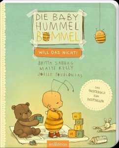 Die Baby Hummel Bommel - will das nicht - Sabbag, Britta;Kelly, Maite