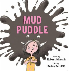 Mud Puddle (Annikin Miniature Edition) - Munsch, Robert