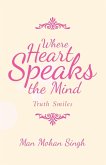 Where Heart Speaks the Mind