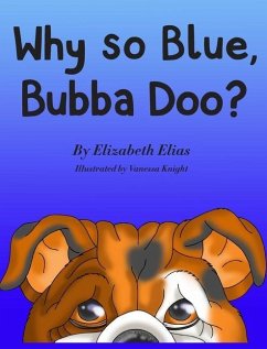Why So Blue, Bubba Doo? - Elias, Elizabeth