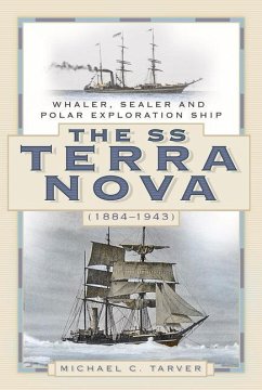 The SS Terra Nova (1884-1943) - C. Tarver, Michael