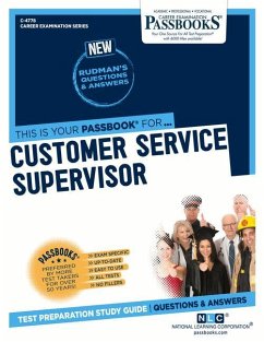 Customer Service Supervisor (C-4778): Passbooks Study Guide Volume 4778 - National Learning Corporation