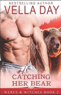 Catching Her Bear: A Hot Paranormal Fantasy Saga - Day, Vella