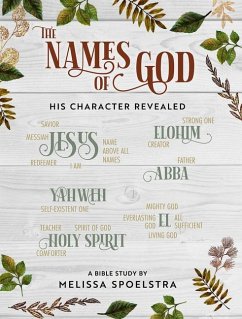 The Names of God - Women's Bible Study Participant Workbook - Spoelstra, Melissa
