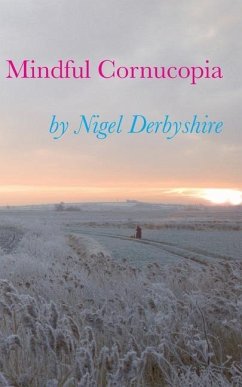 Mindful Cornucopia - Derbyshire, Nigel