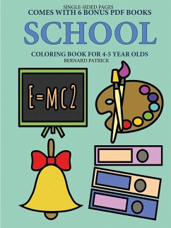 Coloring Book for 4-5 Year Olds (School) - Patrick, Bernard