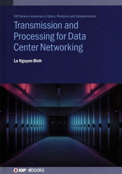 Transmission and Processing for Data Center Networking - Binh, Le Nguyen