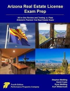 Arizona Real Estate License Exam Prep: All-in-One Review and Testing to Pass Arizona's Pearson Vue Real Estate Exam - Cusic, David; Mettling, Ryan; Wildermuth, Kurt