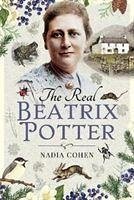 The Real Beatrix Potter - Cohen, Nadia