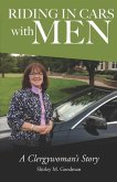 Riding In Cars With Men: A Clergywoman's Story