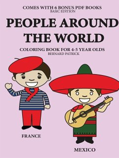 Coloring Books for 4-5 Year Olds (People Around the World) - Patrick, Bernard