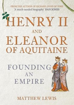 Henry II and Eleanor of Aquitaine - Lewis, Matthew