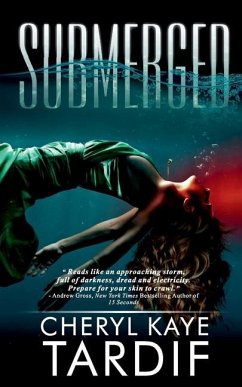 Submerged - Tardif, Cheryl Kaye